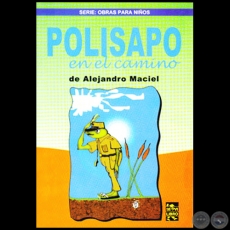 POLISAPO - Autor: ALEJANDRO MACIEL - Ao 2002